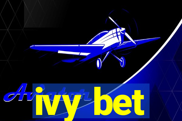 ivy bet